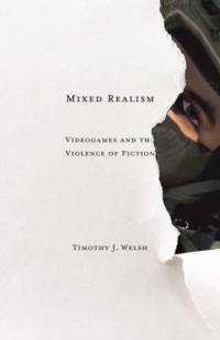 Mixed Realism av Timothy J. Welsh