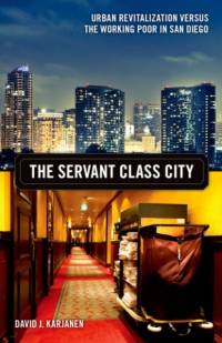The Servant Class City av David J. Karjanen