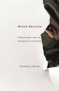 Mixed Realism av Timothy J. Welsh