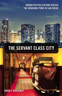 The Servant Class City av David J. Karjanen
