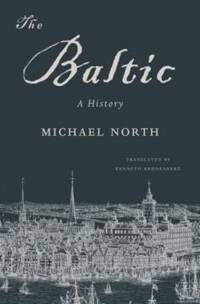 The Baltic av Michael North