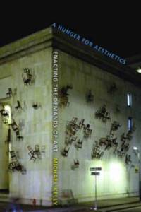 A Hunger for Aesthetics av Michael Kelly