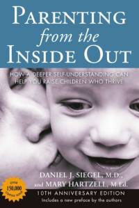 Parenting from the Inside out - 10th Anniversary Edition av Daniel J. Siegel