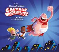 The Art of Captain Underpants The First Epic Movie av Ramin Zahed