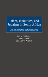 Islam, Hinduism, and Judaism in South Africa av David Chidester
