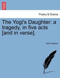 The Yogi's Daughter av John Hopkins