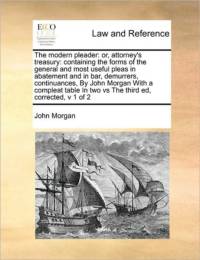 The Modern Pleader av John Morgan