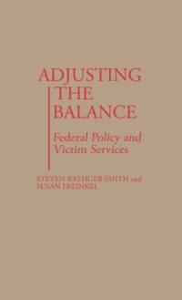 Adjusting the Balance av Susan Freinkel