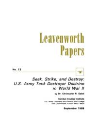 Seek, Strike, and Destroy av Combat Studies Institute