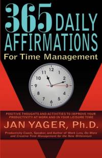 365 Daily Affirmations for Time Management av Ph.D. Jan Yager