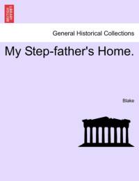 My Step-Father's Home. av Blake