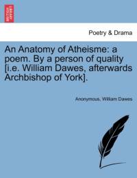 An Anatomy of Atheisme av Anonymous