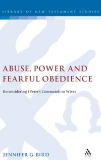 Abuse, Power and Fearful Obedience av Assistant Professor Jennifer G. Bird