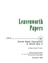 Soviet Night Operations in World War II av Combat Studies Institute