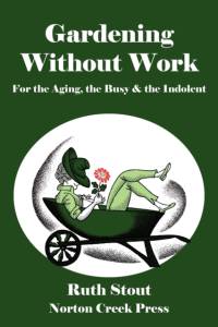 Gardening Without Work av Ruth Stout