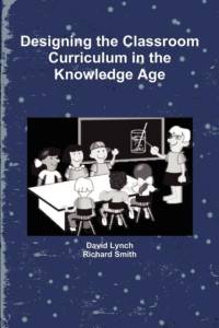 Designing the Classroom Curriculum av David Lynch
