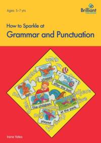 How to Sparkle at Grammar and Punctuation av Irene Yates