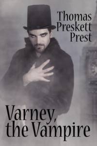 Varney the Vampire, Or, the Feast of Blood (One Volume Edition) av Thomas Preskett Prest