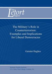 Military's Role in Counterterrorism av Geraint Hughes