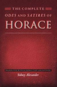 The Complete Odes and Satires of Horace av Horace