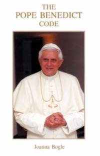 Pope Benedict Code av Joanna Bogle