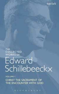The Collected Works of Edward Schillebeeckx Volume 1 av Edward Schillebeeckx