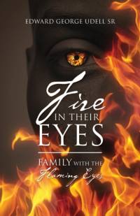 Fire in Their Eyes av Edward George