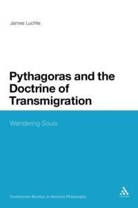 Pythagoras and the Doctrine of Transmigration av Dr James (Shanghai University of Finance and Economics Luchte