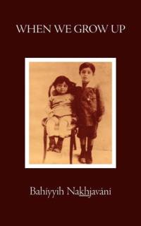 When We Grow Up av Bahiyyih Nakhjavani