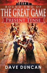 Present Tense av Dave Duncan