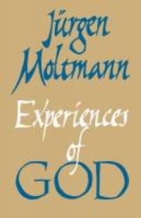 Experiences of God av Jurgen Moltmann