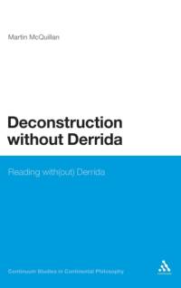 Deconstruction without Derrida av Martin (Professor and Dean McQuillan
