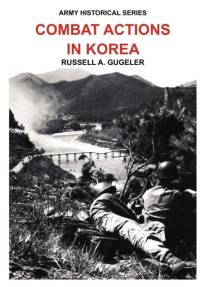 Combat Actions in Korea (Army Historical Series) av Russell A Gugeler