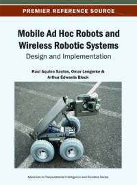 Mobile Ad Hoc Robots and Wireless Robotic Systems av Santos