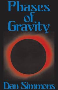 Phases of Gravity av Dan Simmons