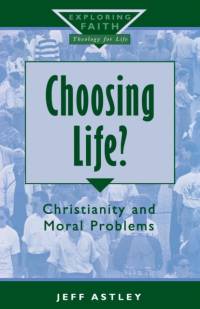 Choosing Life? av Jeff Astley