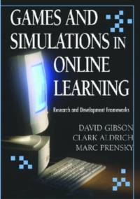 Games and Simulations in Online Learning av David Gibson