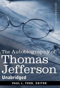 Autobiography of Thomas Jefferson av Thomas Jefferson