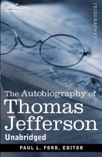 Autobiography of Thomas Jefferson av Thomas Jefferson