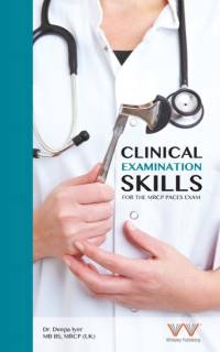 Clinical Examination Skills for the MRCP Paces Exam av Deepa Iyer