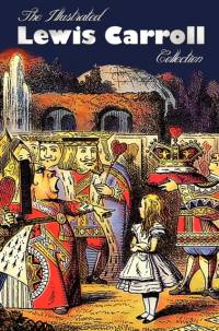 Illustrated Lewis Carroll Collection, Including Unabridged av Lewis Carroll