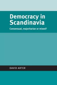 Democracy in Scandinavia av David Arter