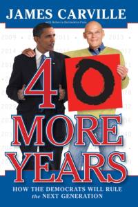 40 More Years av James Carville
