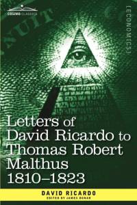 Letters of David Ricardo to Thomas Robert Malthus 1810 -1823 av David Ricardo