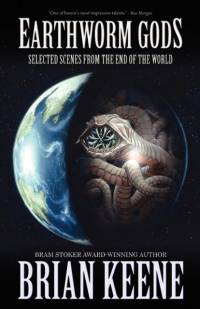 Earthworm Gods av Brian Keene