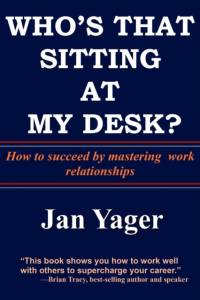 Who's That Sitting at My Desk? av PhD Jan Yager