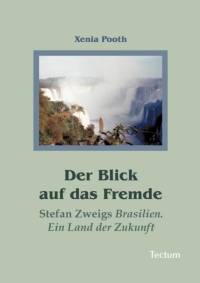 Der Blick auf das Fremde av Xenia Pooth