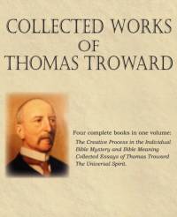 Collected Works of Thomas Troward av Judge Thomas Troward