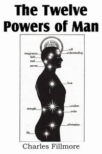 The Twelve Powers of Man av Charles Fillmore