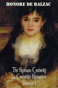 Human Comedy, La Comedie Humaine, Volume 1 av Honore de Balzac